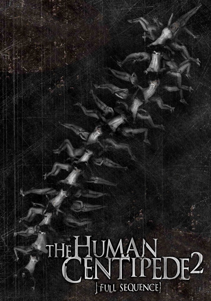 The Human Centipede 2 (Full Sequence) streaming
